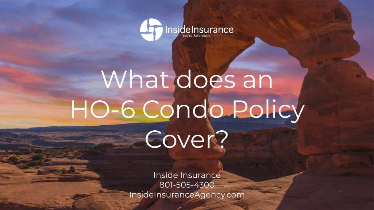 What does an HO-6 Condo Policy Cover?
