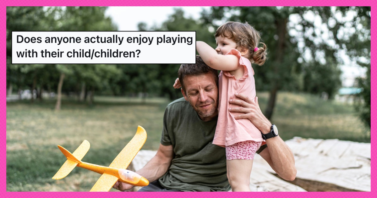 A Dad Asks If Any Parent Actually Enjoys Playing With Their Kids